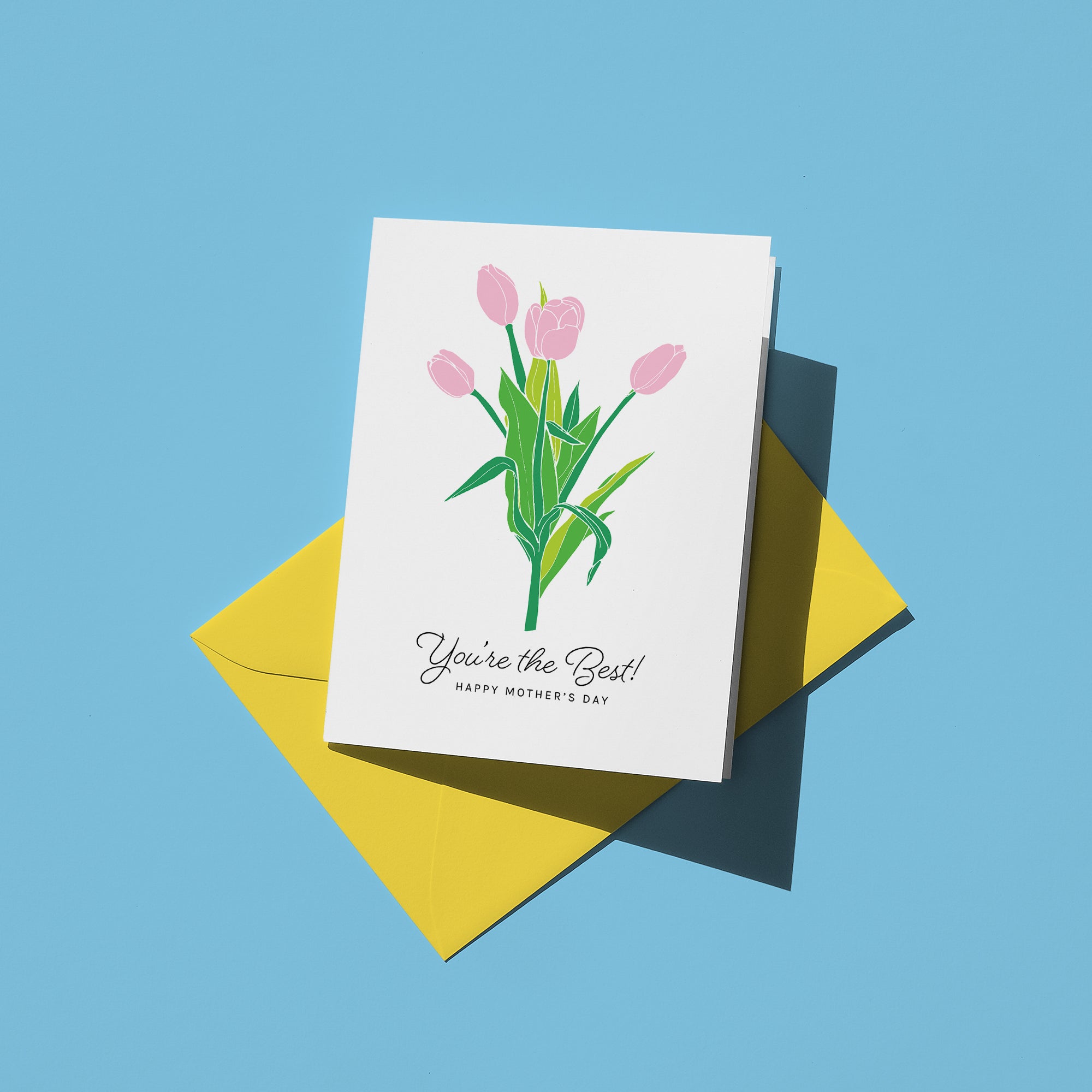 You're The Best | Pink Tulips | Mother's Day Greeting Card